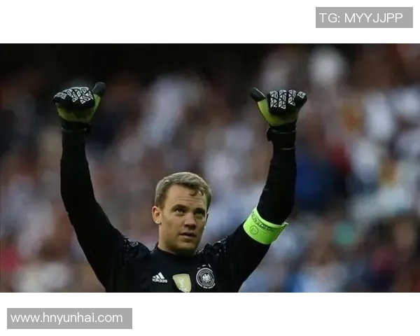 诺伊尔：守护球门的传奇门将与他的辉煌职业生涯回顾