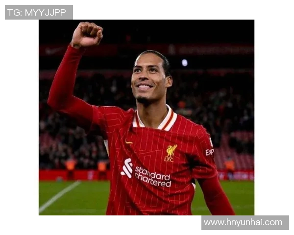 范戴克：从默默无闻到足坛巨星的辉煌蜕变与传奇故事